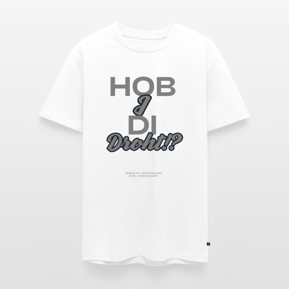 Hob I Di Droht - white