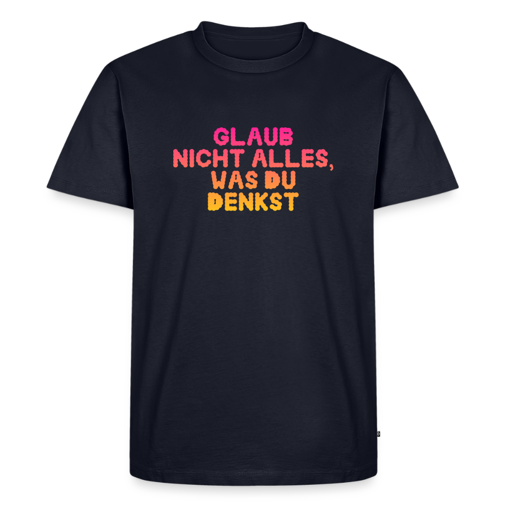 Glaub nicht alles, was du denkst - navy