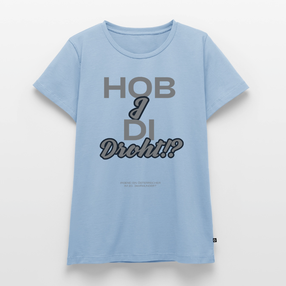 Hob I Di Droht - light blue