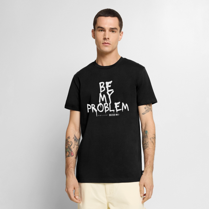 Be my Problem - black