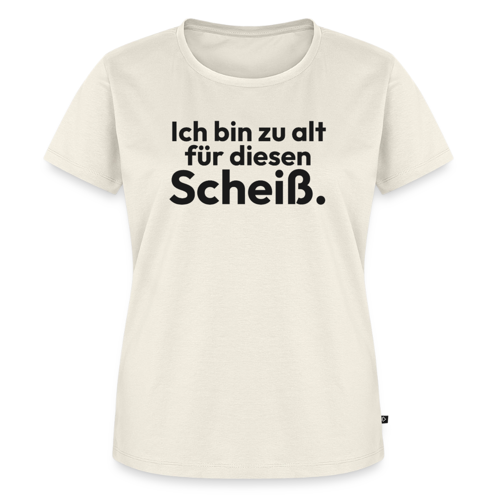 Zu alt für diesen Scheiß - off white