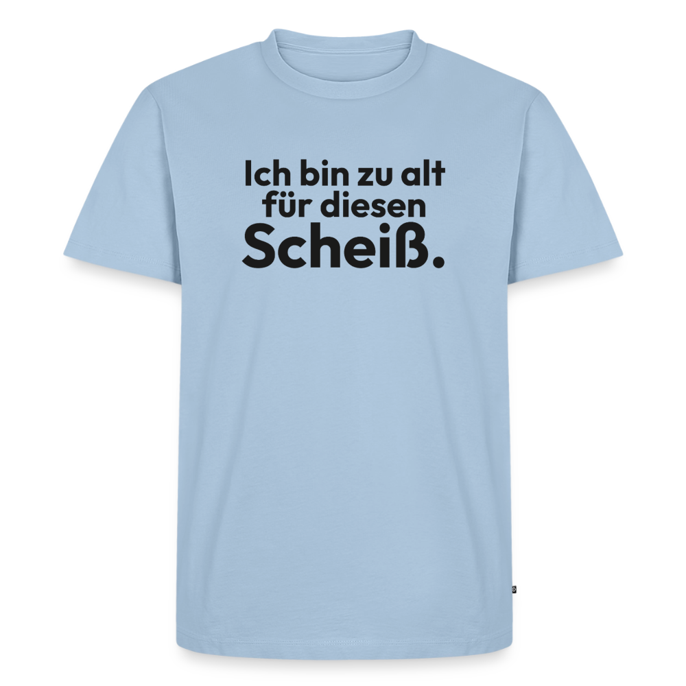 zu alt für diesen scheiß - light blue