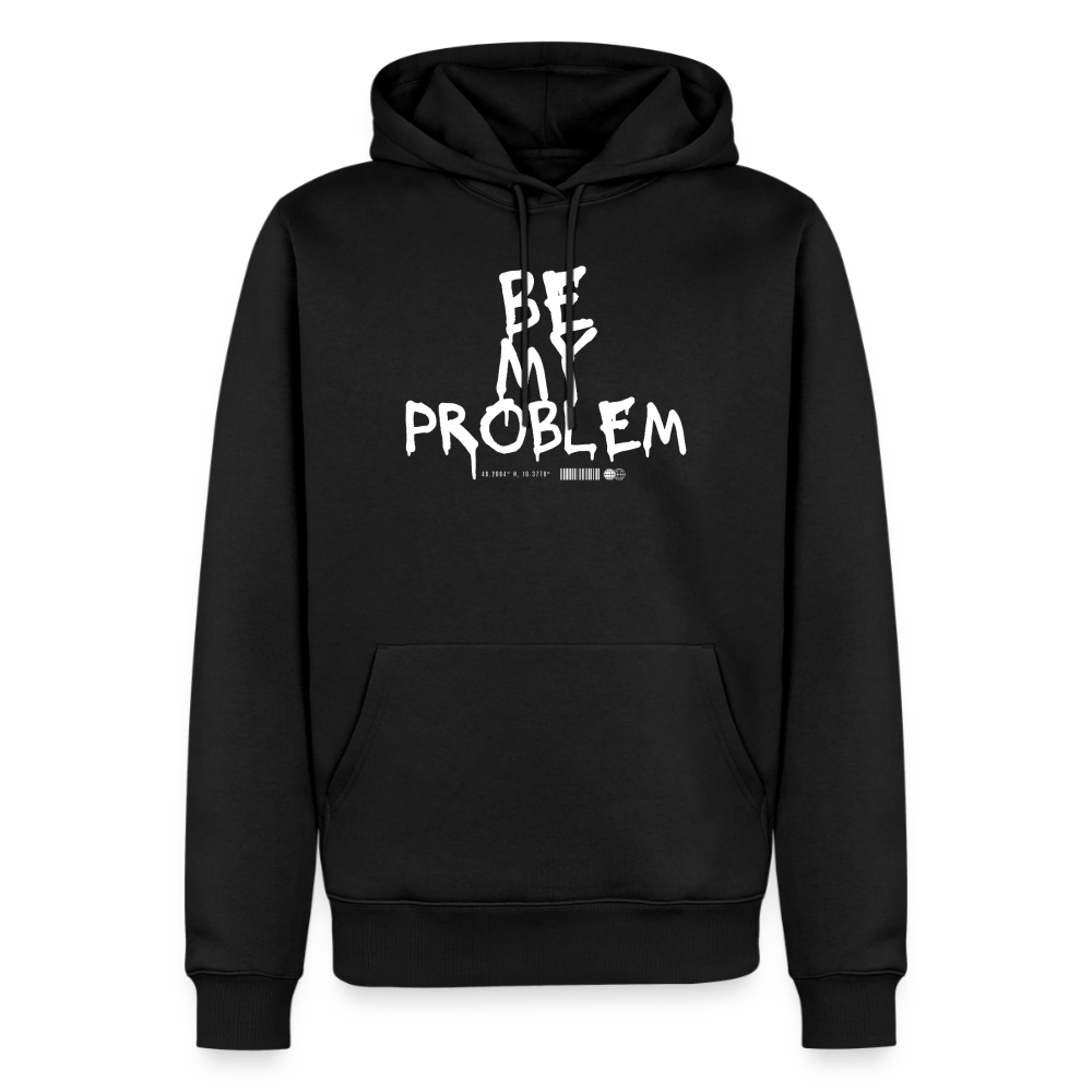 Be my Problem - black
