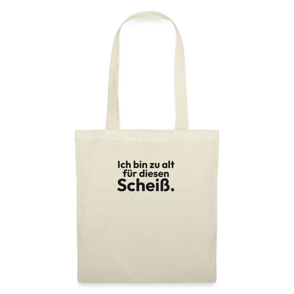 Ich bin zu alt für diesen Scheiß. - nature