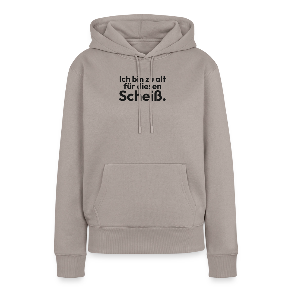 Ich bin zu alt für diesen Scheiß. - taupe