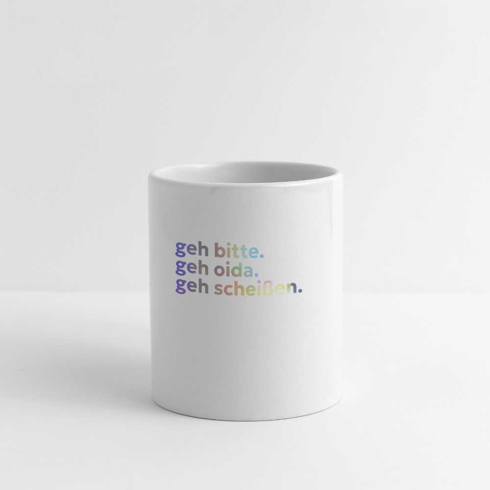 geh bitte. geh oida. geh scheißen. - white