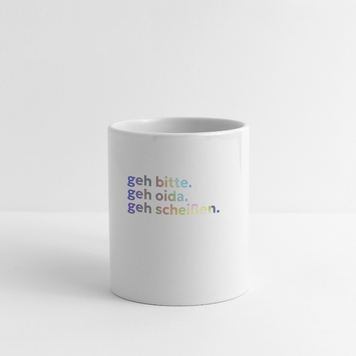 geh bitte. geh oida. geh scheißen. - white