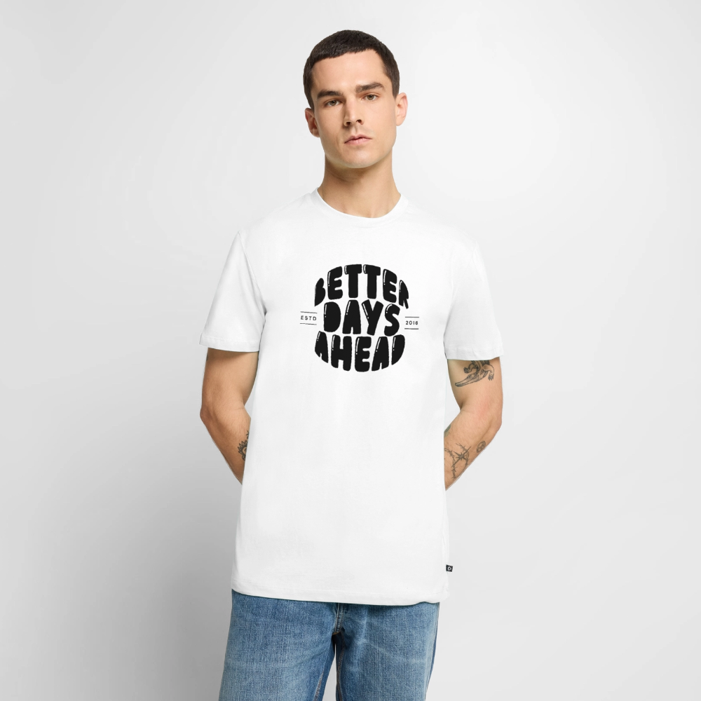 Better days ahead - white