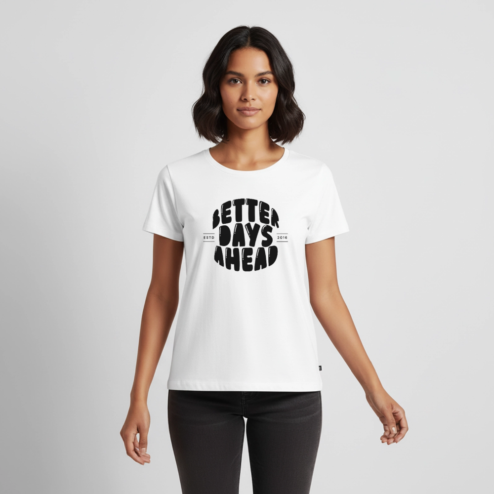 Better days ahead - white