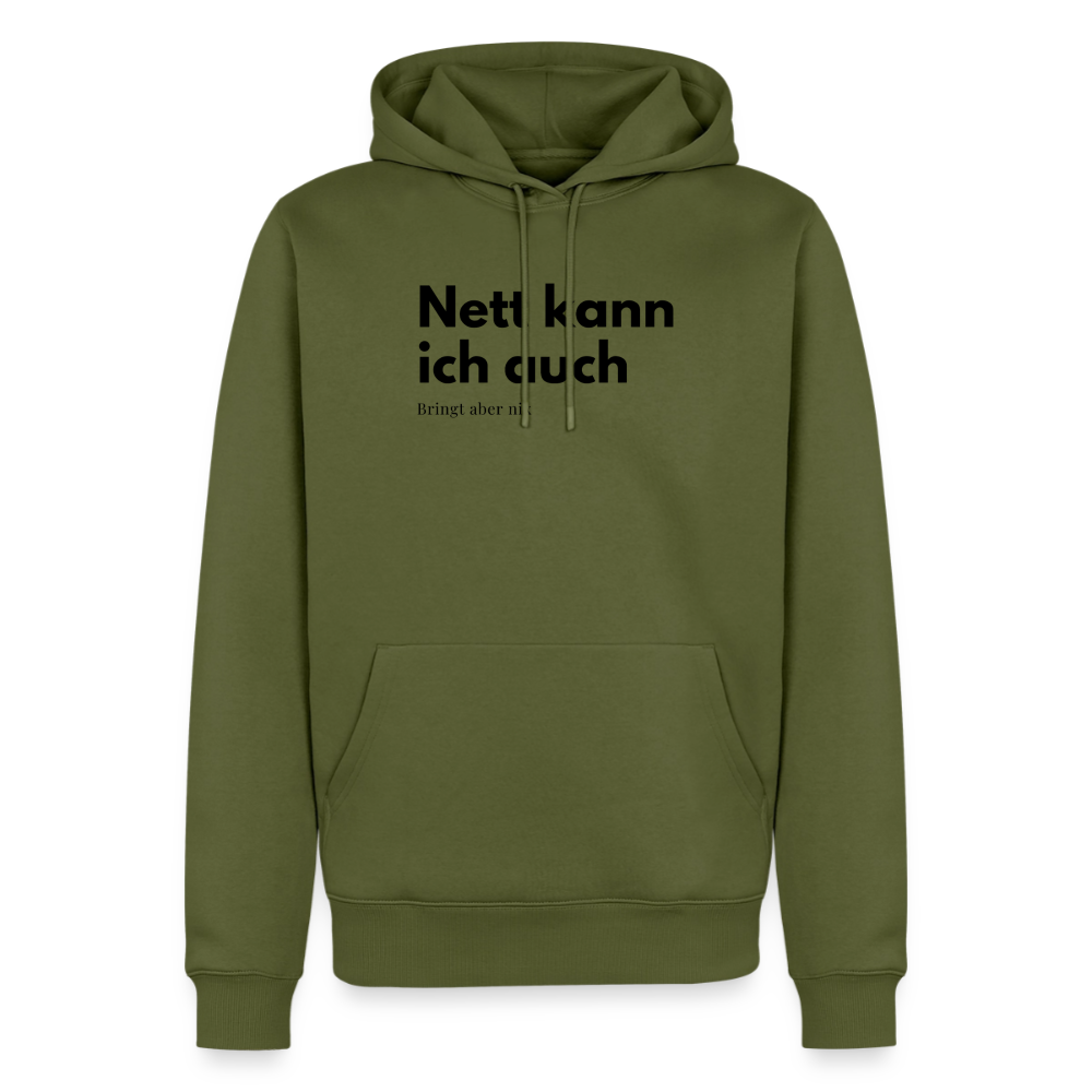 Nett kann ich auch. Bringt aber nix. - khaki