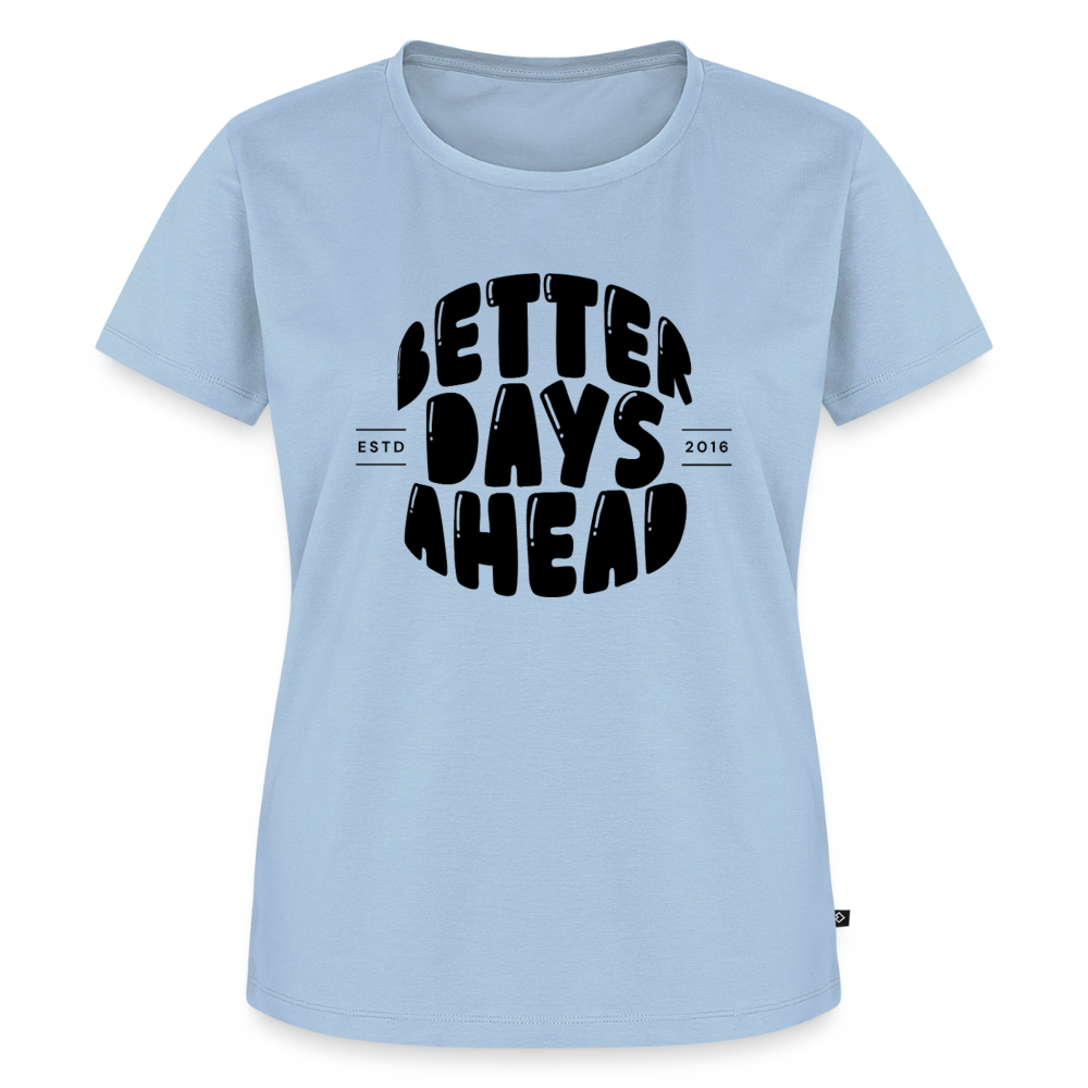 Better days ahead - light blue