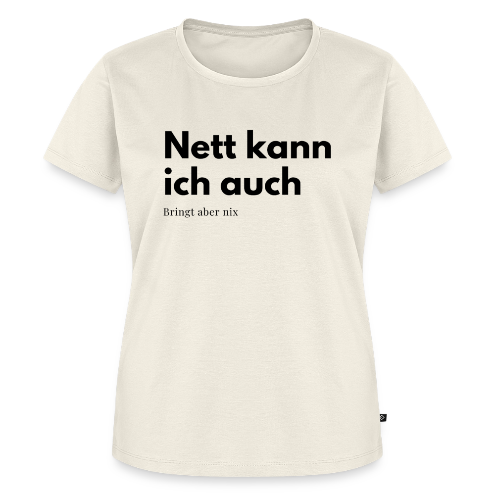 Nett kann ich auch. bringt aber nix. - off white