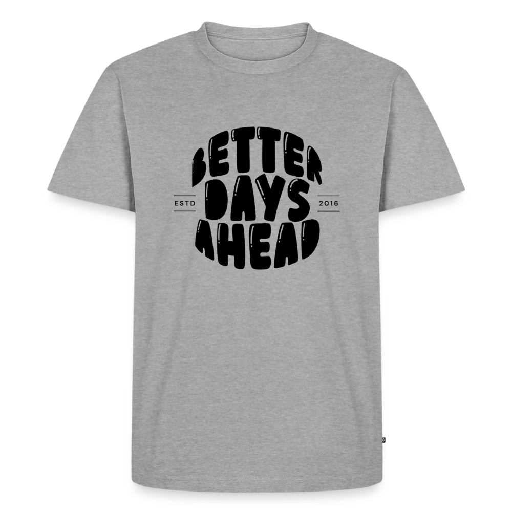 Better days ahead - heather grey