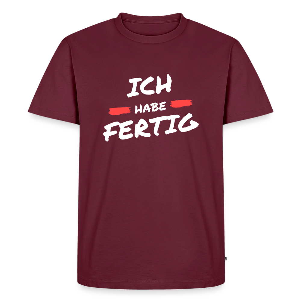Ich habe fertig - burgundy
