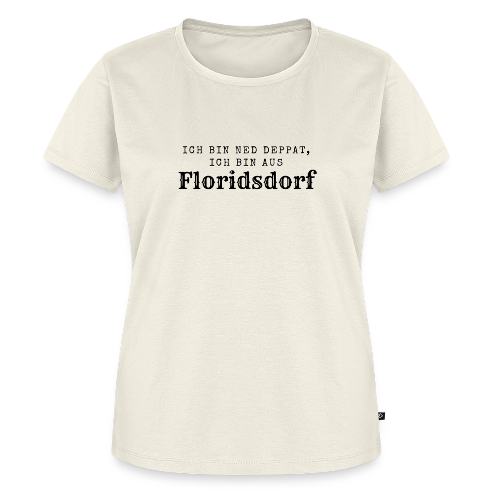 Ich bin ned deppat, ich bin aus Floridsdorf. - off white