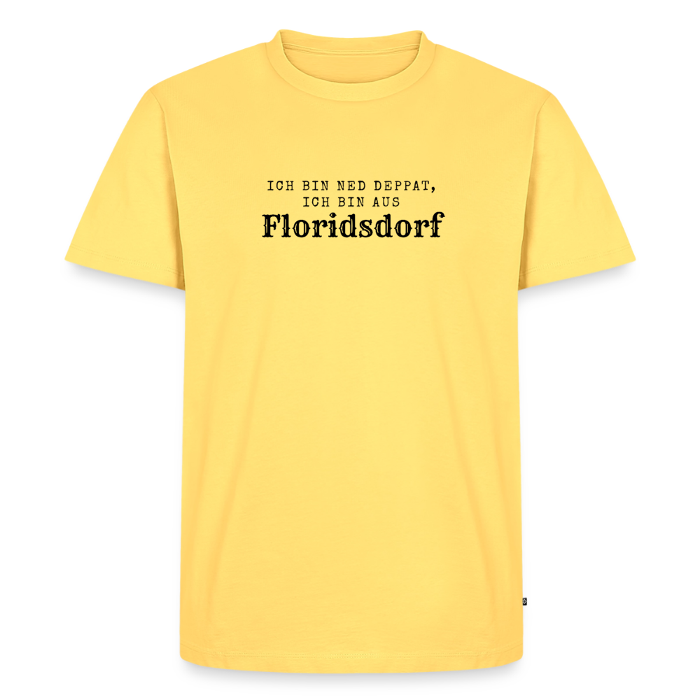 Ich bin ned deppat, ich bin aus Floridsdorf. - sky yellow