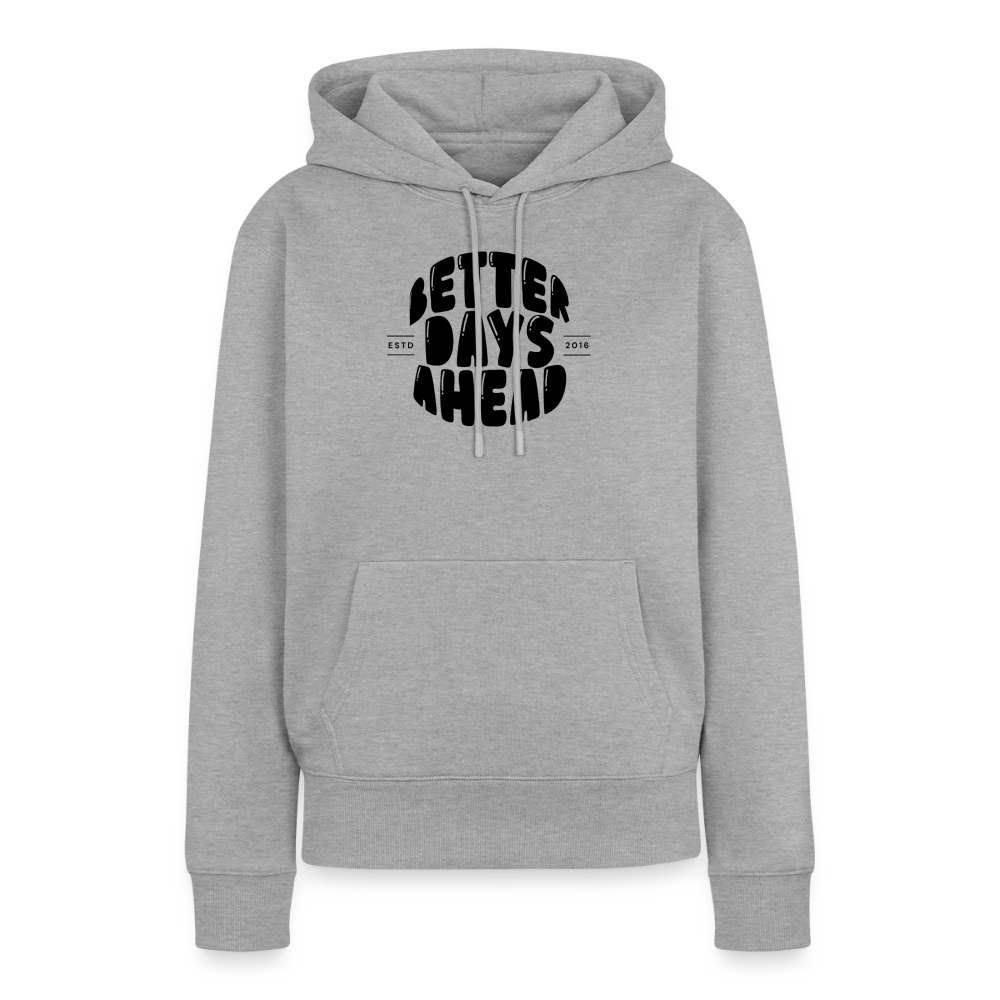 Better days ahead - heather grey