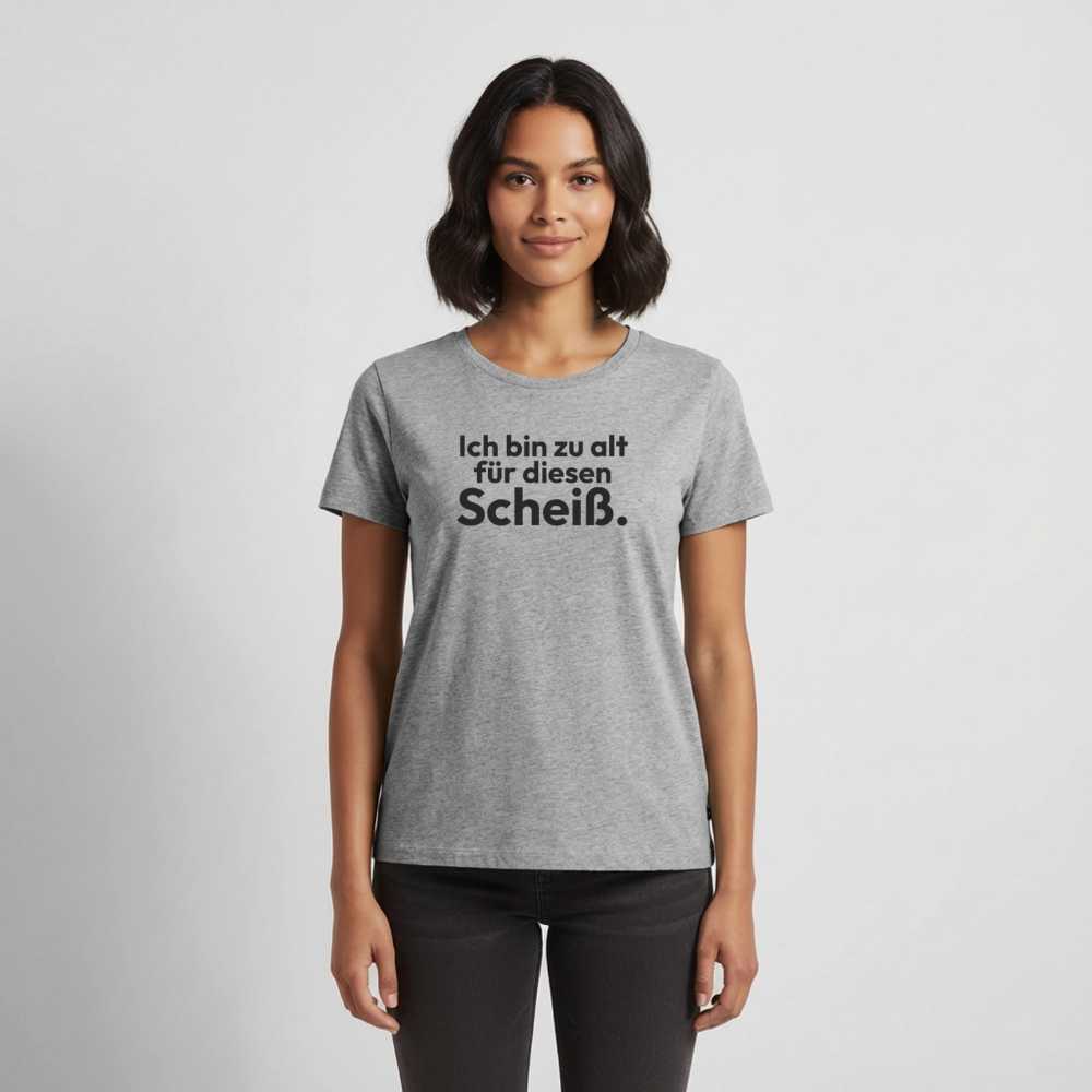Zu alt für diesen Scheiß - heather grey