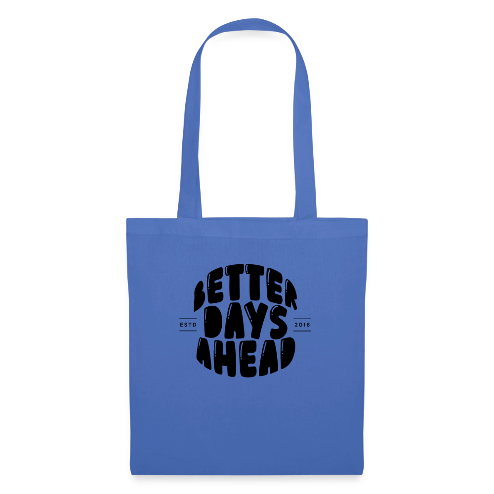 Better days ahead - light blue