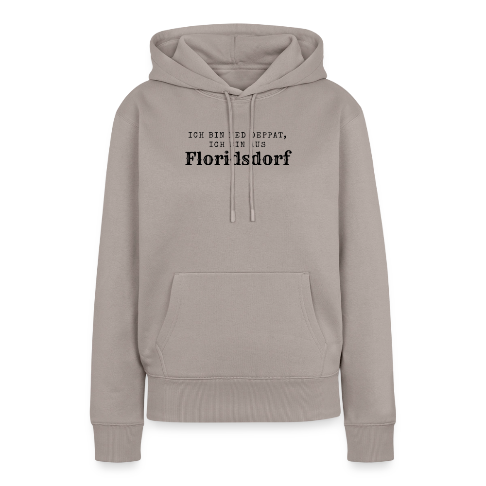 Ich bin ned deppat, ich bin aus Floridsdorf. - taupe